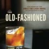 The Old Fashioned 1 The Old Fashioned -Hot Sale Amathus Drinks Store 9781607745358